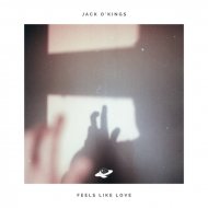 Jack O\'Kings - Feels Like Love
