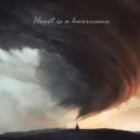 DJ DreamArt - Heart is a hurricane