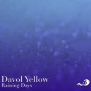 Davol Yellow - Raining Days