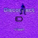 Vlash - Дисконнект