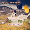 Equilibrium (CJ) - Time to Fly #17