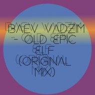 Baev Vadzim - Old Epic Elf