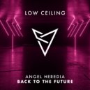 Angel Heredia - BACK TO THE FUTURE