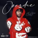 D.E.O. & Lil Bean - Over Due