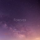 Hailey Ward - Forever (Original Mix)