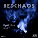 RedChaos  - Mystic Flow (Elías Saura Remix)