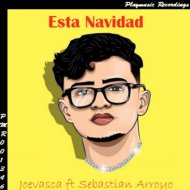 Joevasca & sebastian arroyo - Esta Navidad