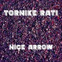 Tornike Rati - Nice Arrow