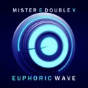 Mister E Double V - Euphoric Wave vol.226 (16-02-2022)