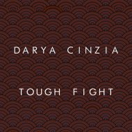 Darya Cinzia - Tough Fight