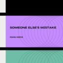 Rianu Keevs - Someone Else's Mistake
