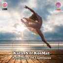 Katy_S & KosMat - Reflection Of Lightness ()