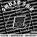 YUNGRXZY & doubleW & WhiteRabbit - SQUAD SH1T