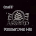 SnaFF - ASGARD Summer Deep Mix ()
