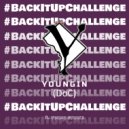 Youngin (DoC) & Young Strike - #BackItUpChallenge (feat. Young Strike) (Original Mix)
