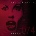 DoctA Hipnoto - Destiny (Original Mix)
