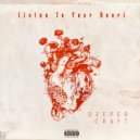 Deeper Craft - Listen To Your Heart (Original Mix)
