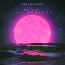 Deeper Craft - Over The Horizon (Original Mix)