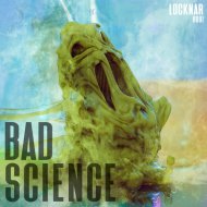 LOCKNAR - Bad Science