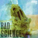 LOCKNAR - Bad Science (Original Mix)
