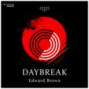Edward Brown - Daybreak (Original Mix)