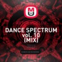 ARTUR VIDELOV - DANCE SPECTRUM vol. 10