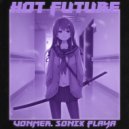 Vonmer & SONIXPLAYA - HOT FUTURE (Original Mix)