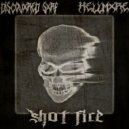 HELLMXRE & DI$COVXRED SXRF - SHOT FIRE (Original Mix)