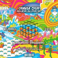 Oravla Ziur - Believe In Love