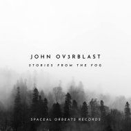 John Ov3rblast - Eyes To The Skies