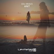 Edu Bravo - Anit