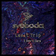 Legit Trip - I Don\'t Care