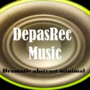 DepasRec - Dramatic abstract minimal ()