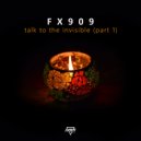 FX909 - What Is Real