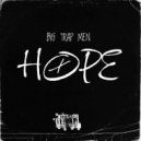 BIG TRAP MEN - НЕ ХОЧУ