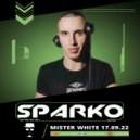 DJ SPARKO - Mister White (17.09.22)