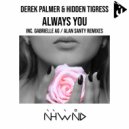Derek Palmer, Hidden Tigress - Always You