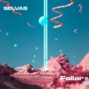 Selvas - Fallar (Original Mix)