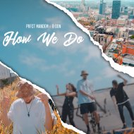 PRFCT Mandem & B-Don - How We Do (feat. B-Don)
