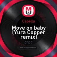 Capella - Move on baby