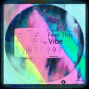 Salvatore Vitrano - Feel This Vibe (Main Mix)