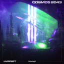 HVRCRFT - Cosmos 2043 (Original Mix)