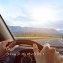 Chill Fruits Music & Chill Jazz & Jazz and Chill - Driving My Worries