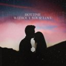 Hottime - Without Your Love ()