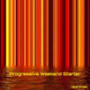 ralle.musik - Progressive Weekend Starter ()