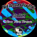 Mr. Rog - Right Connection (Original Mix)