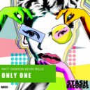 Matt Dawson & Kevin Mills - Only One (Original Mix)