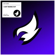Just Kama - I Just Wanna Out