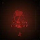 Survor - You Say Goodbye ()