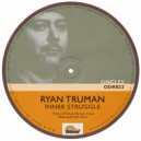 Ryan Truman - Inner Struggle (Original Mix)